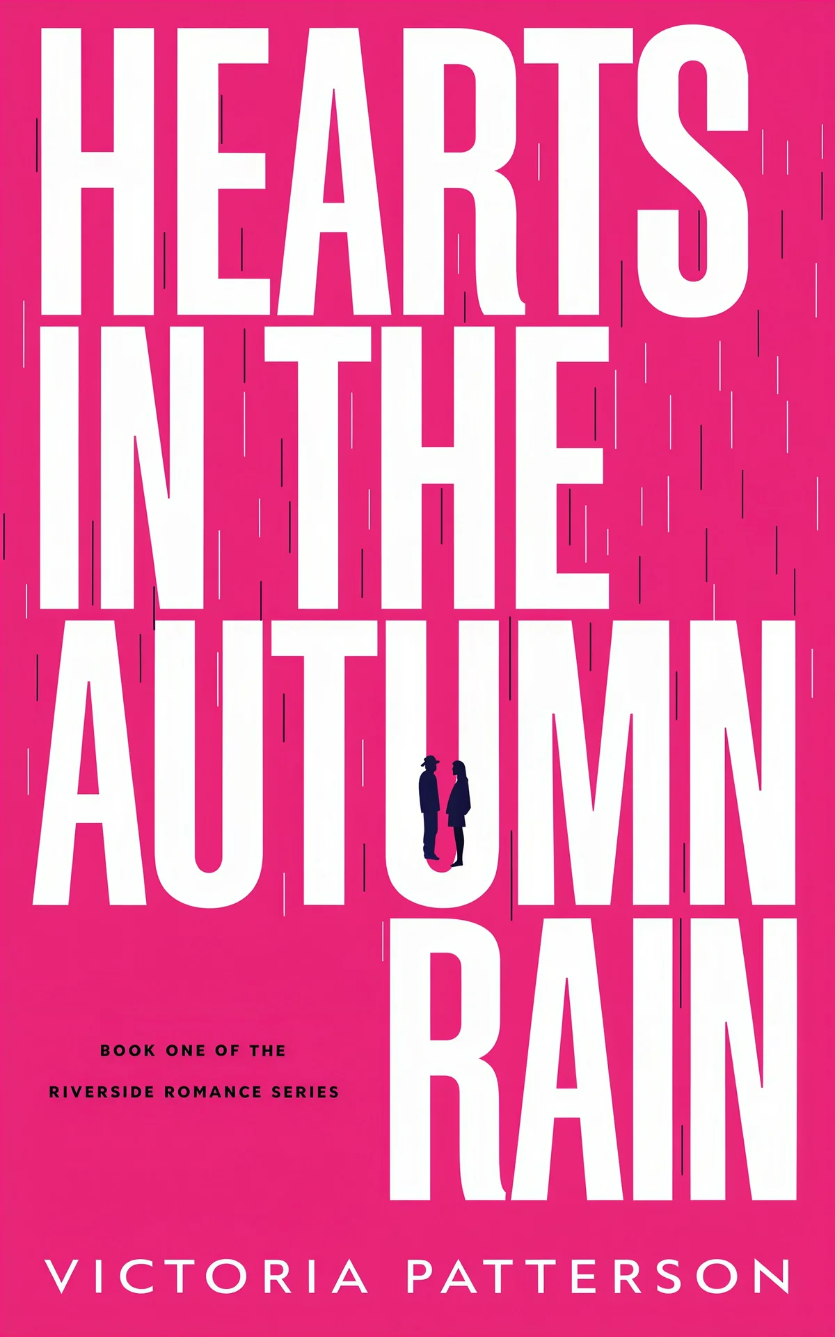 Romance book cover 'HEARTS IN THE AUTUMN RAIN' with bold white typography on a hot pink background and subtle silhouettes.